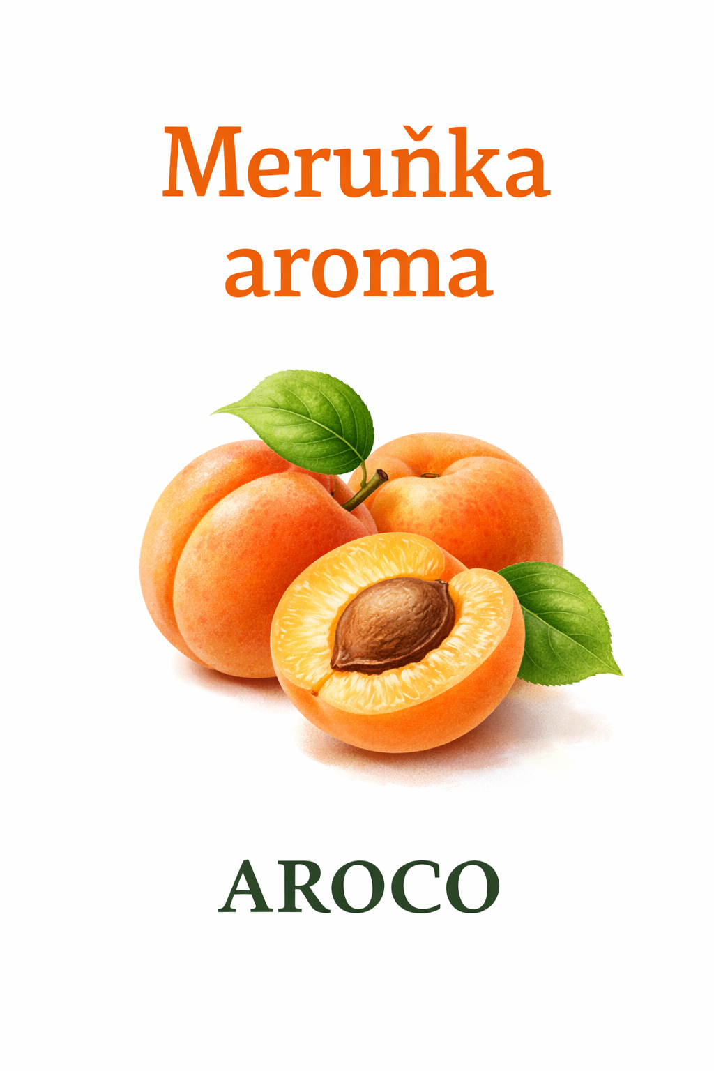 Meruňka aroma (Aroco) - lihové aroma 100 ml
