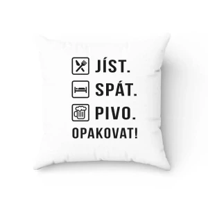 Humorný polštářek - Jíst. Spát. Pivo. - Opakovat!