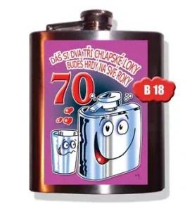 Dáš si dva tři chlapské loky-70tka - placatka